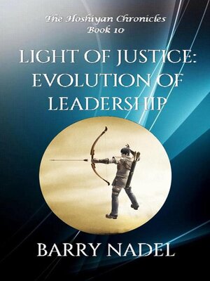 cover image of Light of Justice  Evolution of Leadership